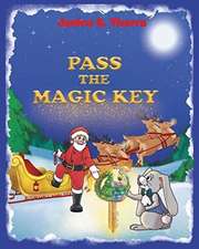 PASS THE MAGIC KEY