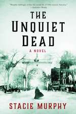 The Unquiet Dead