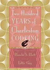 Two Hundred Years of Charleston Cooking