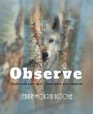 Observe