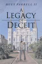 A Legacy of Deceit