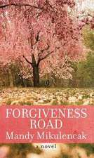 Forgiveness Road