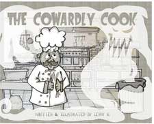 Cowardly Cook