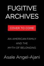 Fugitive Archives
