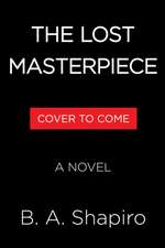 The Lost Masterpiece