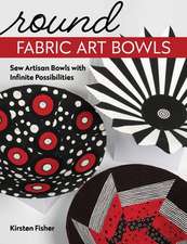 Round Fabric Art Bowls