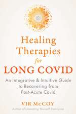 Healing Therapies for Long Covid