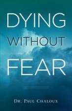 Dying Without Fear