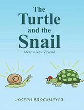 The Turtle and the Snail