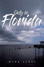 Only in Florida