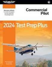 2024 Commercial Pilot Test Prep Plus