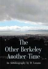 THE OTHER BERKELEY ANOTHER TIME