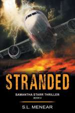 Stranded (A Samantha Starr Thriller, Book 4)