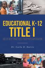 Educational K-12 Title I Use and Best Practices