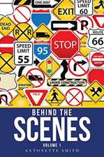 Smith, A: Behind the Scenes