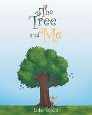 The Tree and Me