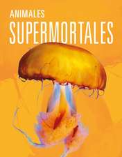 Animales Supermortales