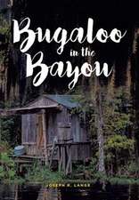 Bugaloo in the Bayou