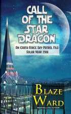 Call of the Star Dragon