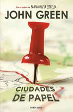 Ciudades de Papel / Paper Towns