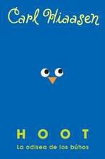 Hoot: La Odisea de Los Búhos / Hoot