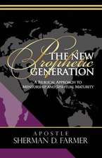 The New Prophetic Generation