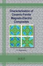 Characterization of Ceramic-Ferrite Magneto-Electric Composites