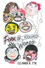 Form of Sound Words