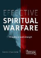 Effective Spiritual Warfare