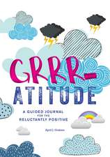 Grrr-atitude