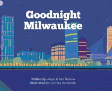 Goodnight Milwaukee