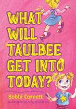 What Will Taulbee Get Into Today?