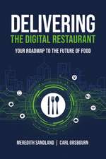 Delivering the Digital Restaurant: Your Roadmap to the Future of Food