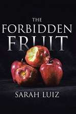 The Forbidden Fruit