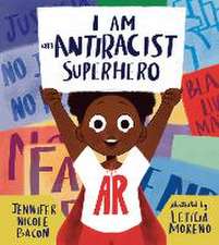 I Am an Antiracist Superhero