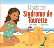 Mi Vida Con Síndrome de Tourette