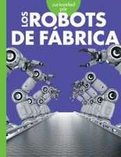 Curiosidad Por Los Robots de Fábrica