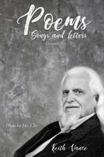 Poems, Songs and Letters: Volume 1