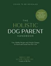 The Modern Dog Parent Handbook