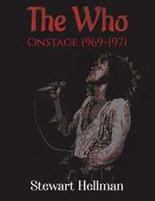 The Who Onstage 1969-1971