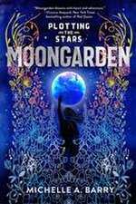 Plotting the Stars 1: Moongarden