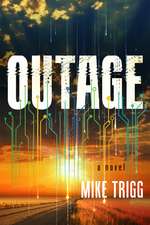 Outage: A Novel