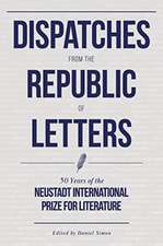 Dispatches from the Republic of Letters