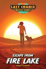 Escape from Fire Lake