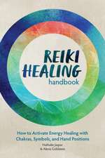 Reiki Healing Handbook