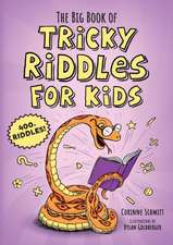 The Big Book of Tricky Riddles for Kids