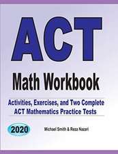 ACT Math Workbook