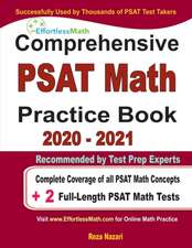 Comprehensive PAST Math Practice Book 2020 - 2021: Complete Coverage of all PSAT Math Concepts + 2 Full-Length PSAT Math Tests