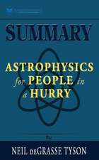 Summary of Astrophysics for People in a Hurry by Neil deGrasse Tyson