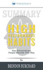 Summary of High Performance Habits